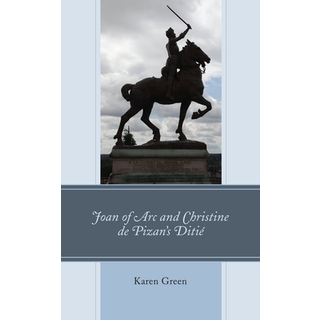 Joan of Arc and Christine de Pizan's Ditie