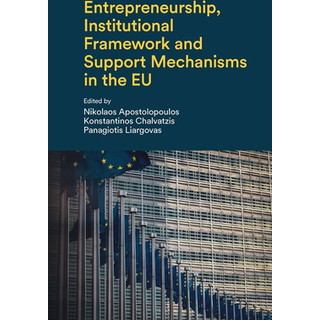 Entrepreneurship, Institutional Framework and Support Mechanisms in the EU