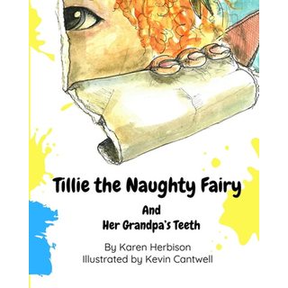 Tillie the Naughty Fairy and Grandpa's Teeth