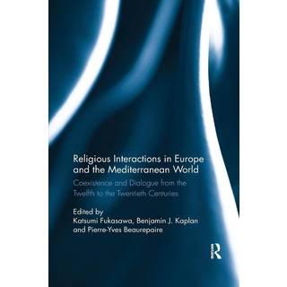 Religious Interactions in Europe and the Mediterranean World