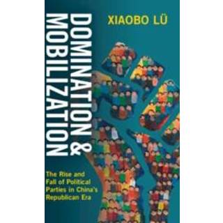 Domination and Mobilization
