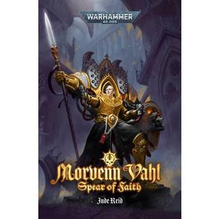 Morvenn Vahl: Spear of Faith - Paperback - Black Library