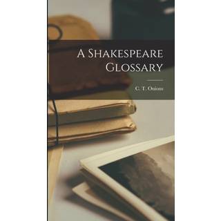 A Shakespeare Glossary