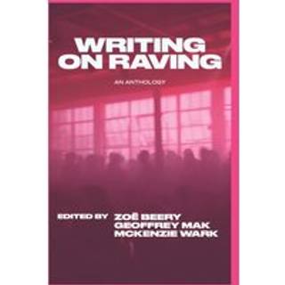 Writing on Raving