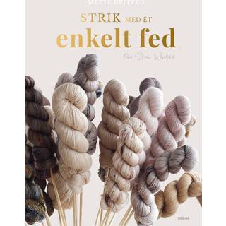 Mette Hvitved - Strik med ét enkelt fed