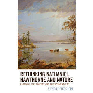 Rethinking Nathaniel Hawthorne and Nature