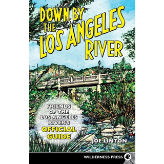 Down By the Los Angeles River