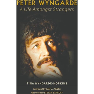 Peter Wyngarde: A Life Amongst Strangers