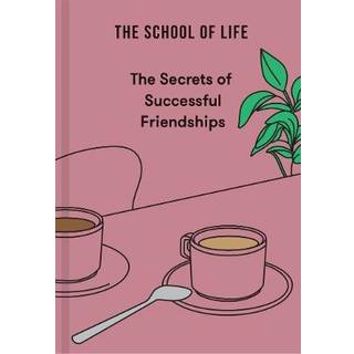 The Secrets of Successful Friendships