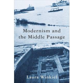 Modernism and the Middle Passage