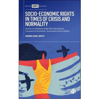 Socio-Economic Rights in Times of Crisis and Normality