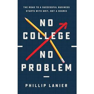 No College, No Problem
