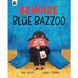 Beware The Blue Bazzoo