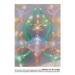 Stephen Kaltenbach: Portrait of My Father