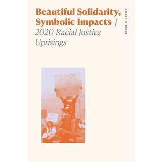 Beautiful Solidarity, Symbolic Impacts