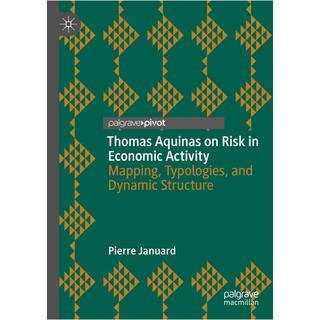 Thomas Aquinas on Risk in Economic Activity