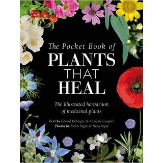 The Pocket Book of Plants That Heal