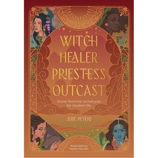 Witch, Healer, Priestess, Outcast