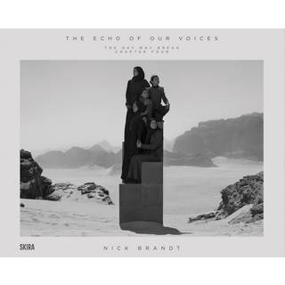 Nick Brandt: The Echo of Our Voices