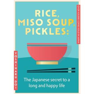 Rice, Miso Soup, Pickles