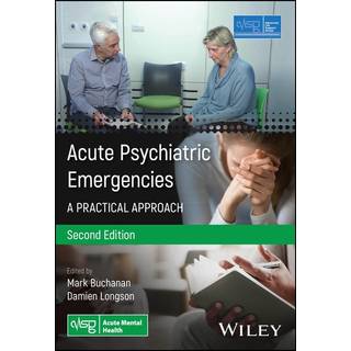 Acute Psychiatric Emergencies