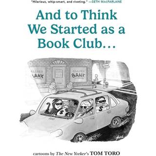 And to Think We Started as a Book Club . . .