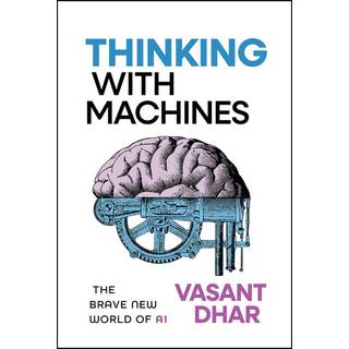 Thinking With Machines