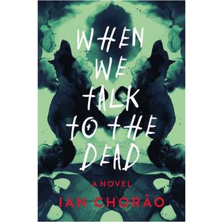 When We Talk to the Dead