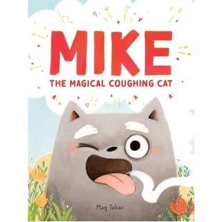 Mike the Magical Coughing Cat