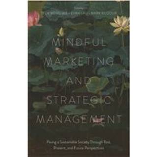 Mindful Marketing and Strategic Management