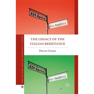 The Legacy of the Italian Resistance
