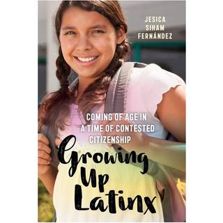 Growing Up Latinx
