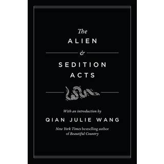 The Alien and Sedition Acts