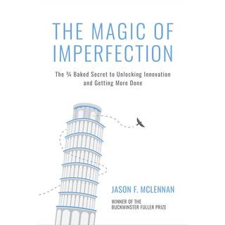 The Magic of Imperfection