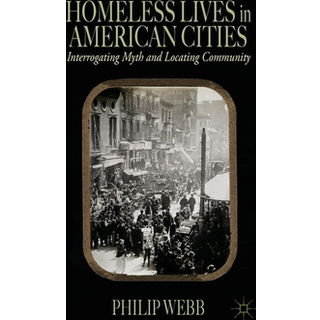 Homeless Lives in American Cities