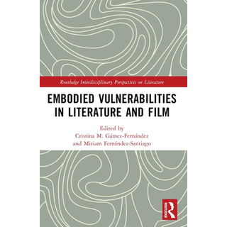 Embodied VulnerAbilities in Literature and Film