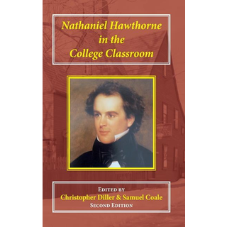 Nathaniel Hawthorne in the College Classroom