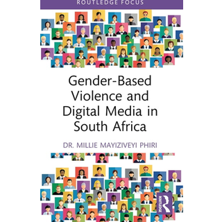 Gender-Based Violence and Digital Media in South Africa