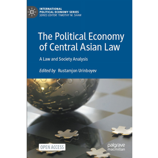 The Political Economy of Central Asian Law