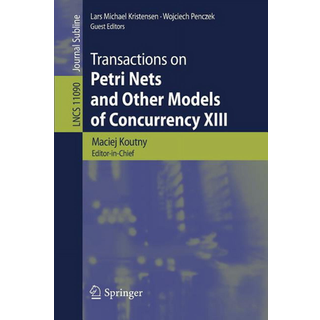 Transactions on Petri Nets and Other Models of Concurrency XIII