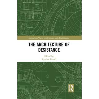 The Architecture of Desistance