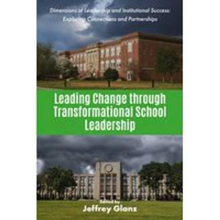 Leading Change through Transformational School Leadership