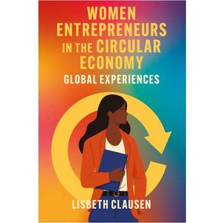 Women Entrepreneurs in the Circular Economy