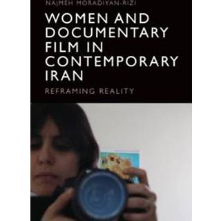 Women and Documentary Film in Contemporary Iran