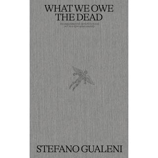 What We Owe the Dead