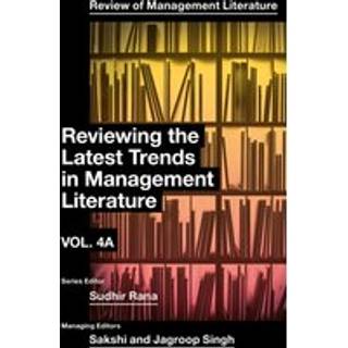 Reviewing the Latest Trends in Management Literature