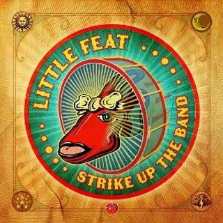 Little Feat - Strike Up the Band