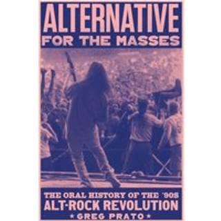 Alternative for the Masses