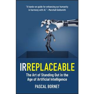 IRREPLACEABLE (4, 2025) | Pascal Bornet