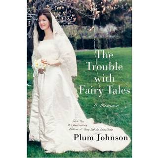 The Trouble with Fairy Tales